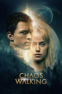 دانلود دوبله فارسی فیلم Chaos Walking 2021