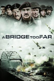 دانلود دوبله فارسی فیلم A Bridge Too Far 1977