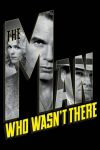 دانلود دوبله فارسی فیلم The Man Who Wasn’t There 2001