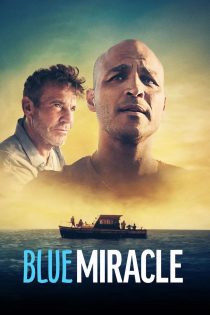 دانلود دوبله فارسی فیلم Blue Miracle 2021