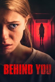 دانلود دوبله فارسی فیلم Behind You 2020