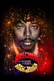 دانلود فیلم Bitchin’: The Sound and Fury of Rick James 2021