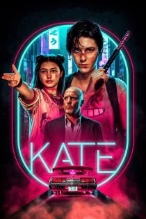 دانلود دوبله فارسی فیلم Kate 2021