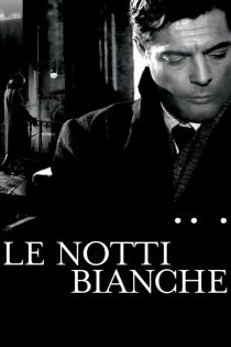 دانلود فیلم Le notti bianche 1957