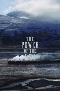 دانلود دوبله فارسی فیلم The Power of the Dog 2021