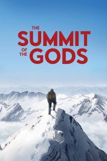 دانلود دوبله فارسی فیلم The Summit of the Gods 2021