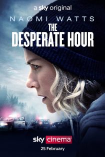 دانلود دوبله فارسی فیلم The Desperate Hour 2021