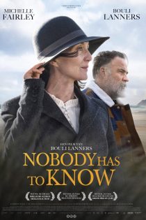 دانلود فیلم Nobody Has to Know 2021