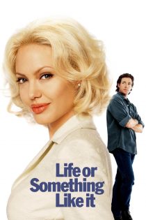 دانلود دوبله فارسی فیلم Life or Something Like It 2002