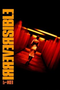 دانلود فیلم Irreversible 2002