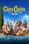 دانلود دوبله فارسی فیلم Glass Onion: A Knives Out Mystery 2022