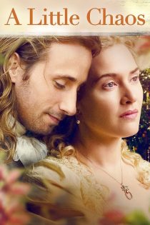 دانلود فیلم A Little Chaos 2014