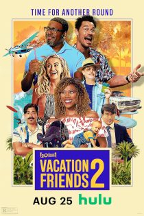 دانلود دوبله فارسی فیلم Vacation Friends 2 2023