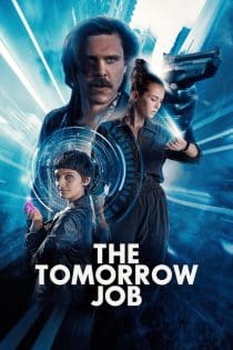 دانلود دوبله فارسی فیلم The Tomorrow Job 2023