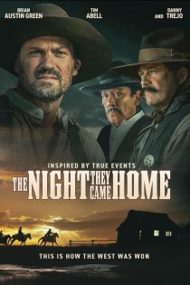 دانلود فیلم The Night They Came Home 2024