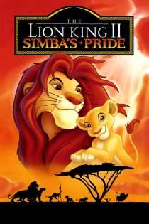 دانلود دوبله فارسی فیلم The Lion King 2: Simba’s Pride 1998