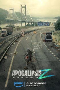 دانلود دوبله فارسی فیلم Apocalypse Z: El principio del fin 2024