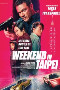 دانلود دوبله فارسی فیلم Weekend in Taipei 2024